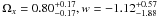 \hbox{$\Omega_x=0.80^{+0.17}_{-0.17}, w=-1.12^{+0.57}_{-1.88}$}