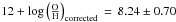 \hbox{$12+\log\left(\frac{\rm{O}}{\rm{H}}\right)_{\rm corrected}\,=\,8.24\pm 0.70$}