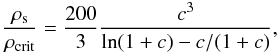 \begin{equation} \label{eq:nfw_concentration} \frac{\rho_{\rm s}}{\rho_{\mathrm{crit}}}=\frac{200}{3}\frac{c^3}{\ln(1+c)-c/(1+c)}, \end{equation}