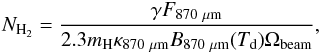 \begin{equation} N_{\rm H_2} = \frac{\gamma {F_{870~\mu{\rm m}}}}{2.3 m_{\rm H} \kappa_{870~\mu{\rm m}}{B_{870~\mu{\rm m}}}(T_{\rm d}) \Omega_{\rm beam}}, \label{eq:cold870mu} \end{equation}