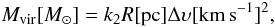 \begin{equation} M_{\rm {vir}}[\msun]=k_2 R[\pc] \Delta \upsilon[{\rm km\,s}^{-1}]^2, \label{eq:virmassastro} \end{equation}