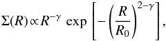 \begin{equation} \centering \Sigma(R)\!\propto\!R^{-\gamma}\,\exp\,\left[-\left(\frac{R}{R_0}\right)^{2-\gamma}\right], \end{equation}
