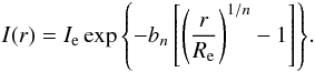 \begin{equation} I(r)=I_{\rm e}\exp{\left\{-b_n\left[\left(\frac{r}{R_{\rm e}}\right)^{1/n}-1\right]\right\}}. \end{equation}