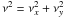 \hbox{$\nu^2 = \nu_x^2 + \nu_y^2$}