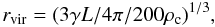 \begin{equation} r_{\rm vir} = (3 \gamma L / 4\pi / 200{\rho}_{\rm c} )^{1/3}, \label{eq-vir} \end{equation}