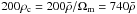 \hbox{$200\rho_{\rm c} = 200 {\bar\rho}/\Omega_{\rm m} = 740{\bar\rho}$}
