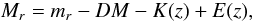 \begin{equation} \label{eq-mag} M_r=m_r-DM-K(z)+E(z), \end{equation}