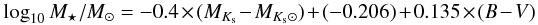 \begin{equation} \log_{10} M_{\star}/M_{\odot} = -0.4 \times ( M_{K_{\rm s}} - M_{K_{\rm s}\odot}) + (-0.206) + 0.135 \times (B-V) \end{equation}