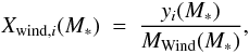 \begin{equation} X_{{\rm wind},i}(M_*) \ = \ {{y_i(M_*)}\over{M_{\rm Wind}(M_*)}}, \end{equation}