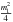 \hbox{$ \frac{m_{\rm l}^{2}}{4}$}