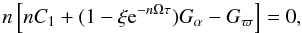 \begin{equation} \label{lw1} n\left[n C_1 + (1-\xi {\rm e}^{-n\Omega\tau})G_{\alpha}-G_{\varpi}\right] = 0, \end{equation}