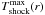 \hbox{$T_\mathrm{shock}^\mathrm{max}(r)$}