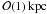 \hbox{$\mathcal{O}(1)\,{\rm kpc}$}