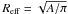\hbox{$R_{\rm eff}=\sqrt{A/\pi}$}