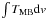 \hbox{$\int T_{\rm MB}{\rm d}v$}