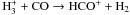 \hbox{${\rm H_3^+}+{\rm CO}\rightarrow {\rm HCO^+}+{\rm H_2}$}
