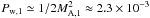 \hbox{$P_{\rm w,1}\simeq 1/2M_{\rm A,1}^{2} \approx 2.3\times 10^{-3}$}