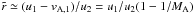 \hbox{$\tilde{r}\simeq (u_1-v_{\rm A,1})/u_2=u_1/u_2(1-1/M_{\rm A})$}