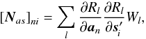 \begin{equation} \label{eq:Nas} \left[\vec{N}_{as}\right]_{ni} = \sum_l \frac{\partial R_l}{\partial\vec{a}_n}\frac{\partial R_l}{\partial\vec{s}'_{\!i}} W_l , \end{equation}