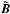 \hbox{$\vec{\tilde{B}}$}