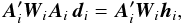 \begin{equation} \label{eq:normSmat} \vec{A}_i' \vec{W}_i \vec{A}_i\,\vec{d}_i = \vec{A}_i' \vec{W}_i \vec{h}_i , \end{equation}