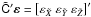 \hbox{$\tilde{\tens{C}}'\vec{\varepsilon}=\left[ \varepsilon_{\tilde{X}}~\varepsilon_{\tilde{Y}}~\varepsilon_{\tilde{Z}}\right]'$}