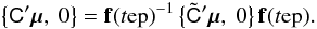 \begin{equation} \label{eq:fr-mu} \left\{ \tens{C}'\vec{\mu},~0 \right\} = \quat{f}(t{\rm ep})^{-1} \,\big\{ \tilde{\tens{C}}'\vec{\mu},~0 \big\}\, \quat{f}(t{\rm ep}). \end{equation}