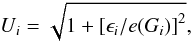\begin{equation} \label{eq:relegFac} U_i = \sqrt{1 + \left[\epsilon_i / e(G_i)\right]^2}, \end{equation}