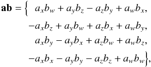 \appendix \setcounter{section}{1} \begin{equation} \label{eq:quatmult} \begin{split} \quat{a}\quat{b}=\Bigl\{&\phantom{-}a_xb_w+a_yb_z-a_zb_y+a_wb_x,\\ &{-}a_xb_z+a_yb_w+a_zb_x+a_wb_y,\\ &\phantom{-}a_xb_y-a_yb_x+a_zb_w+a_wb_z,\\ &{-}a_xb_x-a_yb_y-a_zb_z+a_wb_w\Bigr\}, \end{split} \end{equation}