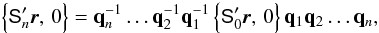 \appendix \setcounter{section}{1} \begin{equation} \label{eq:quatframerot1} \Bigl\{\tens{S}_n'\vec{r},\,0\Bigr\} =\quat{q}_n^{-1}\ldots\quat{q}_2^{-1}\quat{q}_1^{-1} \,\Bigl\{\tens{S}_0'\vec{r},\,0\Bigr\}\, \quat{q}_1\quat{q}_2\ldots\quat{q}_n, \end{equation}