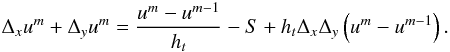 \begin{eqnarray} \label{eq+err} \Delta_{x}u^m+\Delta_{y} u^m=\frac{u^m-u^{m-1}}{h_t}-S + h_t\Delta_{x}\Delta_{y}\left(u^m-u^{m-1}\right). \end{eqnarray}