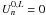\hbox{$U_{n}^{0,L}=0$}