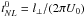 \hbox{$t_{NL}^0=l_\bot/(2\pi U_0)$}