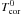 \hbox{$T_{\rm cor}^0$}