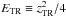 \hbox{$E_{\rm TR}\equiv z_{\rm TR}^2/4$}