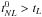 \hbox{$t_{NL}^0>t_L$}