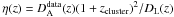 \hbox{$\eta(z)=D^{\rm data}_{\rm A}(z)(1+z_{\rm cluster})^{2}/D_{\rm L}(z)$}
