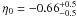 \hbox{$\eta_{0} = -0.66^{+ 0.5}_{- 0.5}$}
