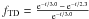 \hbox{$f_{\rm TD}=\frac{{\rm e}^{-t/3.0} \,-\, {\rm e}^{-t/2.3}}{{\rm e}^{-t/3.0}}$}