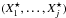 \hbox{$(X^\star_1,\dots,X^\star_j)$}