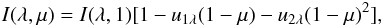 \begin{equation} I(\lambda, \mu) = I(\lambda, 1) [1-u_{1 \lambda}(1-\mu) - u_{2 \lambda} (1-\mu)^{2}], \label{eq:limbdarkening} \end{equation}