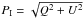 \hbox{$P_\mathrm{I} = \sqrt{Q^2+U^2}$}