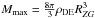 \hbox{$M_{\rm max} = \frac{8\pi}{3}\rho_{\rm DE} R_{ZG}^3$}