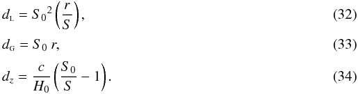 \begin{eqnarray} &&\dl = {S_0}^2 \left(\frac{r}{S} \right), \label{dl} \\[1mm] &&\dg = S_0 \: r, \label{dg} \\[1mm] &&d_z=\frac{c}{H_0} \left(\frac{S_0}{S} -1 \right). \label{dzS} \end{eqnarray}