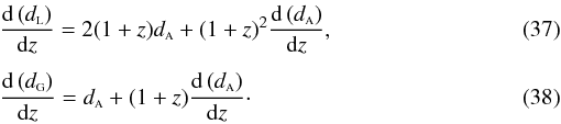 \begin{eqnarray} \label{diffdl} &&\frac{{\rm d}\left(\dl\right)}{{\rm d}z} = 2(1+z)\da + (1+z)^2\frac{{\rm d}\left(\da\right)}{{\rm d}z}, \\[1.5mm] \label{diffdg} &&\frac{{\rm d}\left(\dg\right)}{{\rm d}z} = \da + (1+z)\frac{{\rm d}\left(\da\right)}{{\rm d}z}\cdot \end{eqnarray}