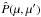 \hbox{$\hat{P}(\mu, \mu')$}