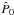 \hbox{$\hat{P}_0$}