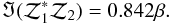 $$ \Im({\cal Z}_1^*{\cal Z}_2)=0.842\beta. $$