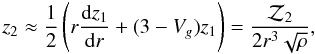 \begin{equation} z_2\approx{1\over 2}\left( r{\rd z_1\over\rd r}+(3-V_g)z_1\right)={{\cal Z}_2\over 2r^3\sqrt\rho}, \end{equation}