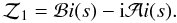 \begin{equation} {\cal Z}_1={\cal B}i(s)-{\rm i}{\cal A}i(s). \end{equation}